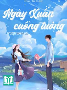Ngày Xuân Cuồng Tưởng