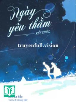 Ngày Yêu Thầm Kết Thúc - Bổn La Bắc