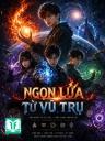 Ngọn Lửa Từ Vũ Trụ