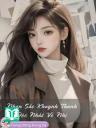 Nhan Sắc Khuynh Thành, Độc Nhất Vô Nhị