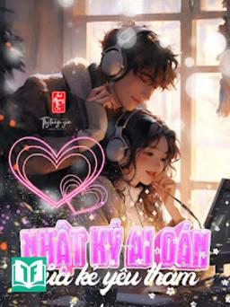 Nhật Ký Ai Oán Của Kẻ Yêu Thầm