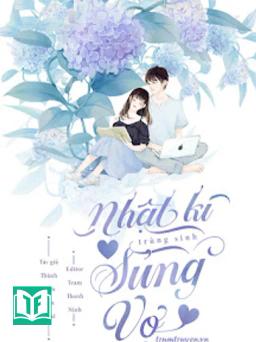 Nhật Ký Trùng Sinh Sủng Vợ