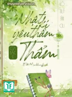 Nhật Ký Yêu Thầm Của Bác Sĩ Thẩm