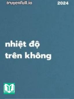 Nhiệt Độ Trên Không - Hà Khuyết