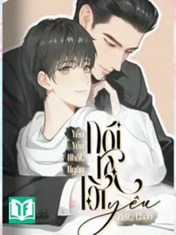 Nói Ra Lời Yêu - Yểu Yểu Nhất Ngôn