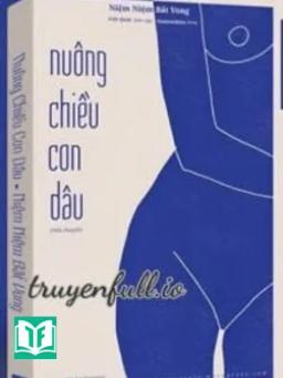 Nuông Chiều Con Dâu – Niệm Niệm Bất Vong