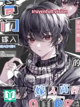 Omega Gả Vào Nhà Quyền Quý