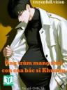 Ông Trùm Mang Thai Con Của Bác Sĩ Khương