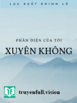 Phản Diện Của Tôi Xuyên Không