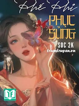 Phế Phi Phục Sủng