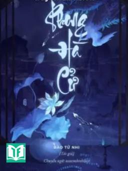 Phong Hà Cử – Đào Tử Nhi