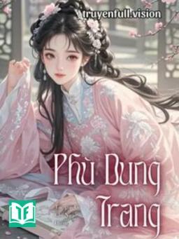Phù Dung Trang - Lệ Chi Ngận Điềm