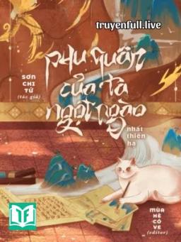 Phu Quân Của Ta Ngọt Ngào Nhất Thiên Hạ