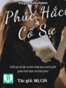 Phúc Hắc Cố Sự - Mị Cốt