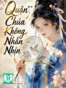 Quận Chúa Không Nhẫn Nhịn