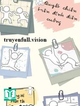 Quyết Chiến Trên Đỉnh Điên Cuồng