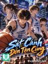 Sát Cánh Đến Tận Cùng