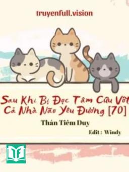 Sau Khi Bị Đọc Tâm Cứu Vớt Cả Nhà Não Yêu Đương