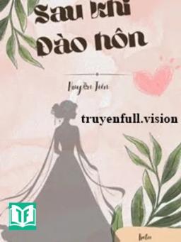 Sau Khi Đào Hôn - Huyền Tiên