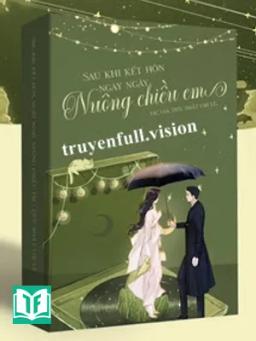 Sau Khi Kết Hôn, Ngày Ngày Nuông Chiều Em