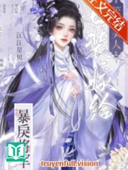 Sau Khi Nữ Trang Mỹ Nhân Gả Cho Tướng Quân Thô Bạo