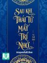 Sau Khi Thái Tử Mất Trí Nhớ