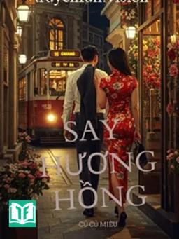 Say Hương Hồng - Củ Củ Miêu