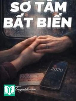 Sơ Tâm Bất Biến - Hề Mộc Tiêu Tiêu
