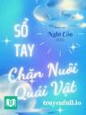 Sổ Tay Chăn Nuôi Quái Vật - Nghĩ Cẩn