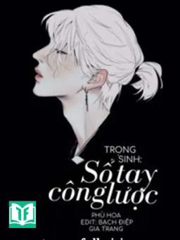 Sổ Tay Trọng Sinh Công Lược