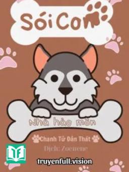 Sói Con Nhà Hào Môn - Chanh Tử Đản Thát