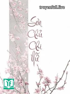 Sơn Chủ Chi Nữ - Đằng La Vi Chi