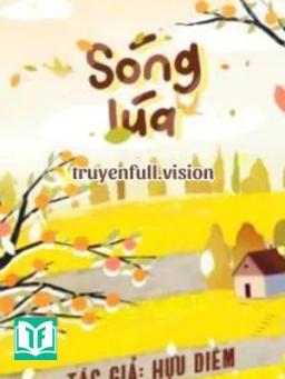 Sóng Lúa - Hựu Diêm