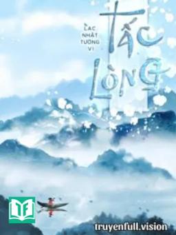 Tấc Lòng - Lạc Nhật Tường Vi