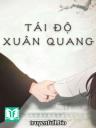 Tái Độ Xuân Quang - Thảo Tửu Đích Khiếu Hoa Tử