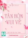Tân Hôn Vui Vẻ