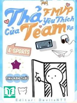 Thả FMVP Yêu Thích Của Team Ra