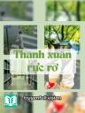 Thanh Xuân Rực Rỡ - Tinh Hà Dao Ký