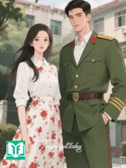 Thập Niên 70 Mỹ Nhân Gả Nhầm Sĩ Quan