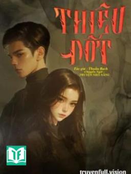 Thiêu Đốt - Thuần Bạch