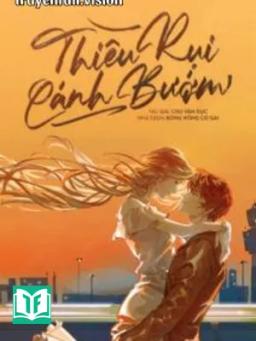 Thiêu Rụi Cánh Bướm - Chu Vãn Dục