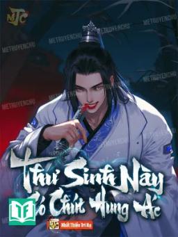 Thư Sinh Này Có Chút Hung Ác