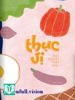 Thực Vị - Thất Nguyệt Thất Nhạc