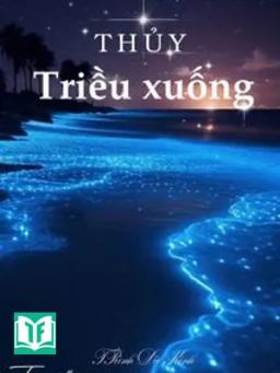 Thuỷ Triều Xuống - Trình Dữ Kinh