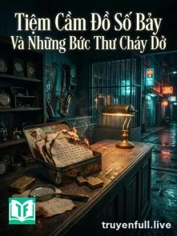 Tiệm Cầm Đồ Số Bảy Và Những Bức Thư Cháy Dở