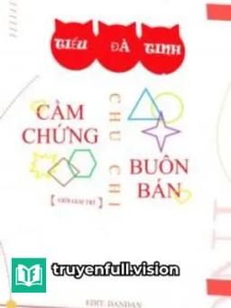 Tiểu Đà Tinh Cầm Chứng Buôn Bán