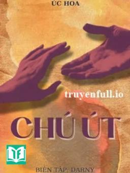 Tiểu Thúc Thúc (Chú Nhỏ) - Úc Hoa