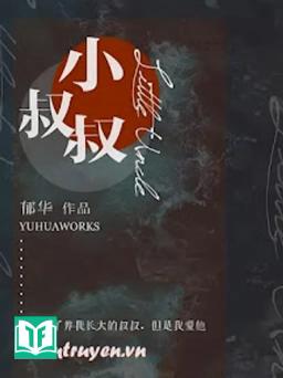 Tiểu Thúc Thúc (Chú Nhỏ)