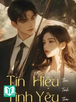 Tín Hiệu Tình Yêu - Thời Tinh Thảo
