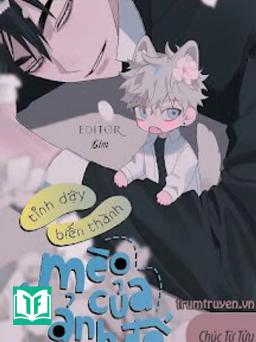 Tỉnh Dậy Thành Mèo Của Ảnh Đế